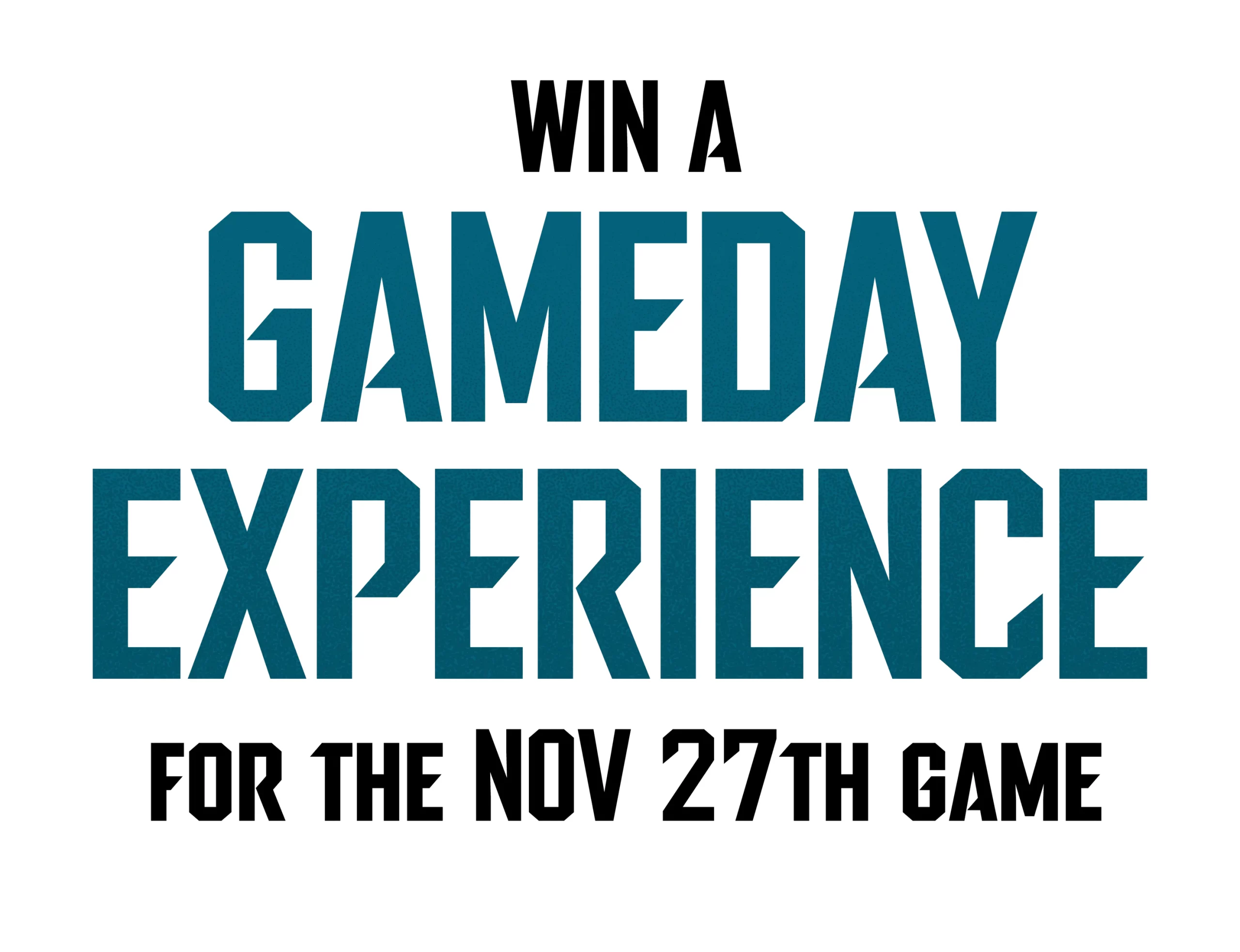 Win a Gameday Experience for the Nov 27th Game